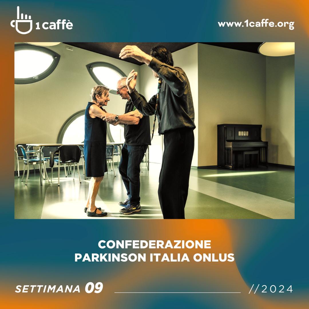 Sostieni anche tu Confederazione Parkinson Italia con 1caffè.org